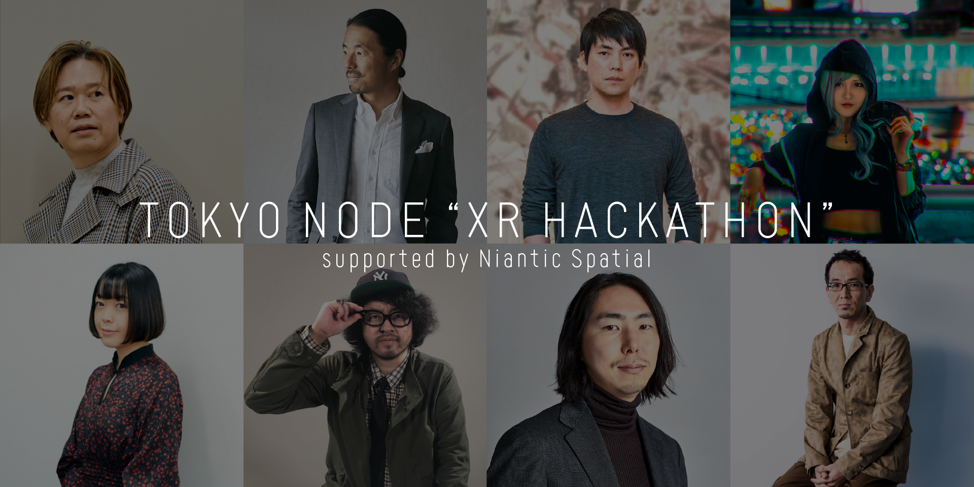 TOKYO NODE XR HACKATHON supported by Niantic Spatial